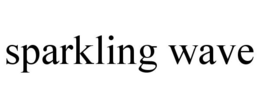 SPARKLING WAVE trademark