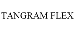 TANGRAM FLEX trademark