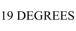 19 DEGREES trademark