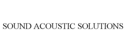 SOUND ACOUSTIC SOLUTIONS trademark
