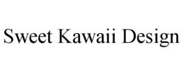 SWEET KAWAII DESIGN trademark