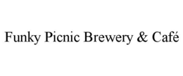 FUNKY PICNIC BREWERY & CAFÉ trademark