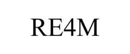 RE4M trademark