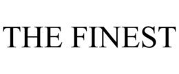 THE FINEST trademark