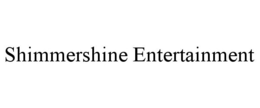 SHIMMERSHINE ENTERTAINMENT trademark