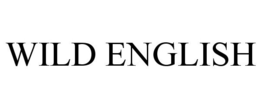WILD ENGLISH trademark