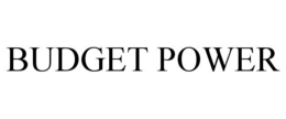 BUDGET POWER trademark