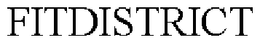 FITDISTRICT trademark