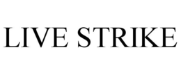 LIVE STRIKE trademark