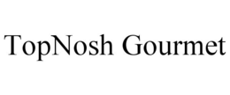 TOPNOSH GOURMET trademark
