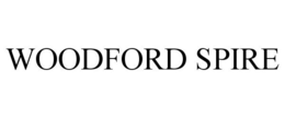 WOODFORD SPIRE trademark