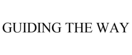 GUIDING THE WAY trademark