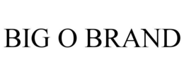 BIG O BRAND trademark