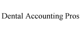 DENTAL ACCOUNTING PROS trademark