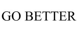 GO BETTER trademark