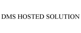 DMS HOSTED SOLUTION trademark