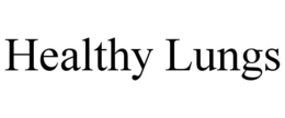 HEALTHY LUNGS trademark