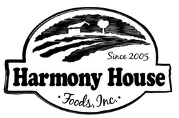 HARMONY HOUSE · FOODS, INC. · SINCE 2005 trademark