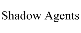 SHADOW AGENTS trademark