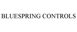 BLUESPRING CONTROLS trademark