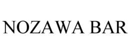 NOZAWA BAR trademark