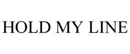 HOLD MY LINE trademark