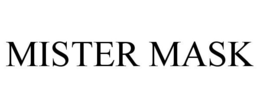 MISTER MASK trademark