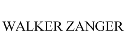 WALKER ZANGER trademark