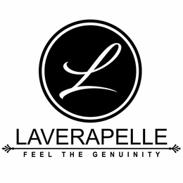 L LAVERAPELLE FEEL THE GENUINITY trademark