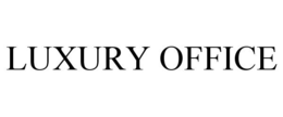 LUXURY OFFICE trademark