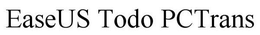 EASEUS TODO PCTRANS trademark