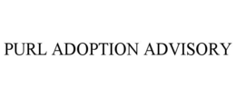 PURL ADOPTION ADVISORY trademark