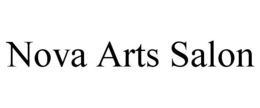 NOVA ARTS SALON trademark