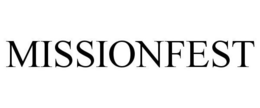 MISSIONFEST trademark