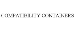 COMPATIBILITY CONTAINERS trademark