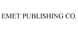 EMET PUBLISHING CO. trademark