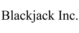BLACKJACK INC. trademark