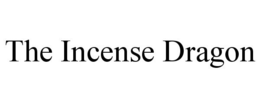 THE INCENSE DRAGON trademark