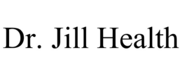 DR. JILL HEALTH trademark