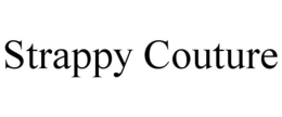 STRAPPY COUTURE trademark