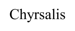 CHYRSALIS trademark