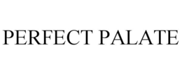 PERFECT PALATE trademark