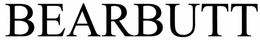 BEARBUTT trademark