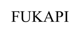 FUKAPI trademark