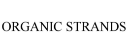 ORGANIC STRANDS trademark