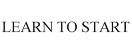 LEARN TO START trademark