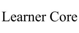 LEARNER CORE trademark
