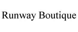 RUNWAY BOUTIQUE trademark