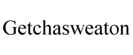 GETCHASWEATON trademark