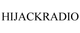 HIJACKRADIO trademark